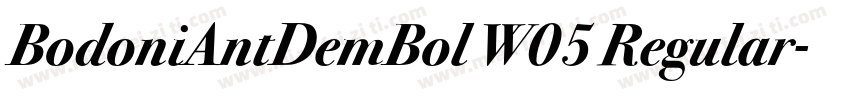 BodoniAntDemBol W05 Regular字体转换
